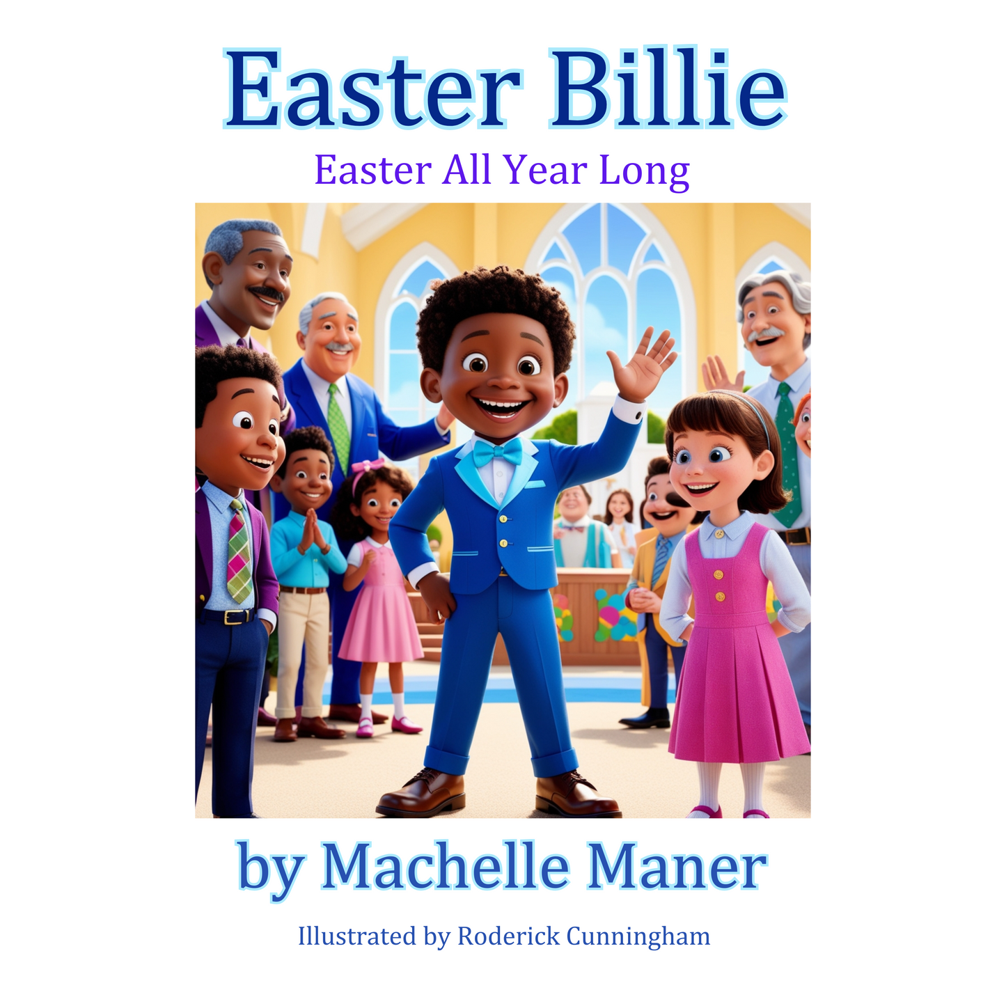 Easter Billie: Easter All Year Long